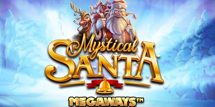 Mystical-Santa-Megaways-Slot-Online-Gacor-Paling-Sering-Maxwin