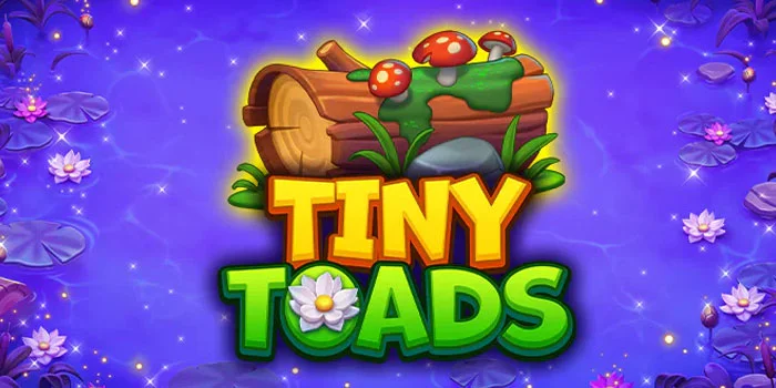 Trik Menang Slot Tiny Toads Modal Receh Hasil Maksimal
