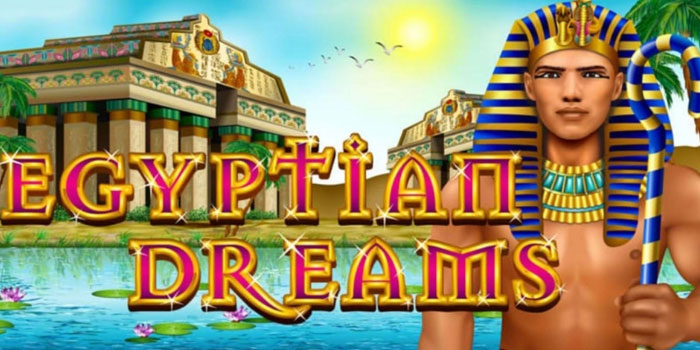 Pola Kemenangan Bermain Slot Egyptian Dreams
