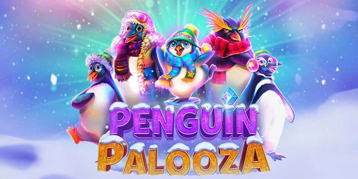 Langkah Jitu Mendapatkan Jackpot Besar Di Slot Penguin Palooza