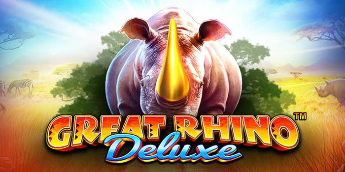 Menang Besar Dengan Modal Tipis Di Slot Great Rhino Deluxe