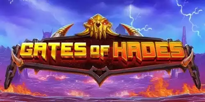 Slot Online Gates of Hades Cara Pintar Menang Besar dan Gacor