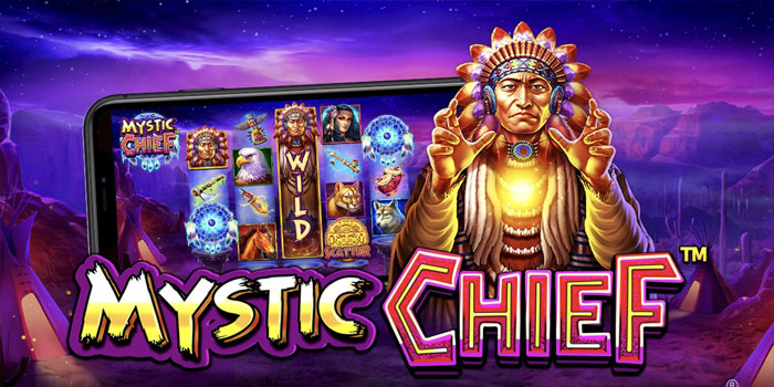Berbagi Tips Menang Besar di Slot Mystic Chief