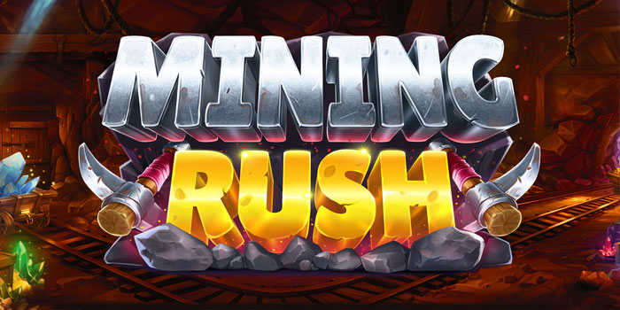 Strategi Cerdas Mendapatkan Jackpot Besar Slot Mining Rush