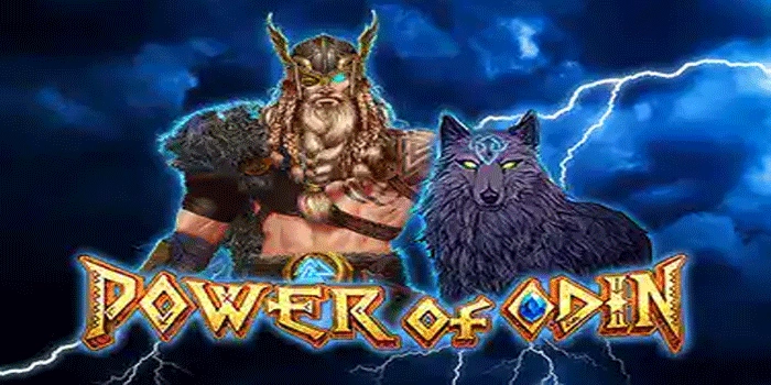 Cara Mudah Dapatkan Jackpot Besar Di Slot Power Of Odin