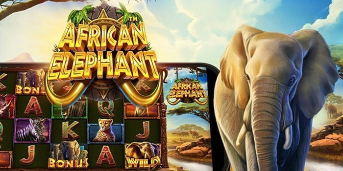 Rahasia Jackpot Besar Di Slot African Elephant