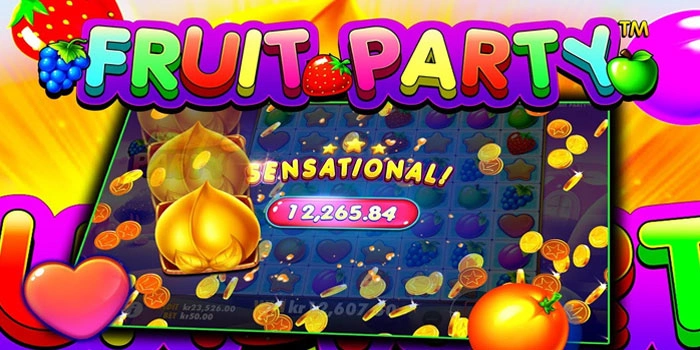 Cara Dapatkan Jackpot Besar Di Slot Fruit Party Tanpa Modal Besar