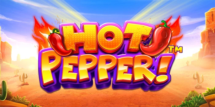Membongkar Pola Rahasia Slot Hot Pepper di Balik Setiap Scatter