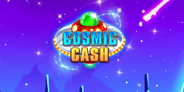 Teknik Cerdas Dapat Jackpot Besar di Slot Cosmic Cash
