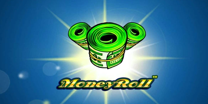 Tips Main Slot Money Roll Tanpa Rungkad