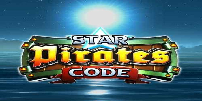 Rahasia Menang Besar di Slot Star Pirates Code Rahasia Menang Besar di Slot Star Pirates Code
