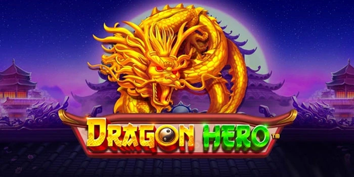 Pertarungan Naga Perkasa di Slot Dragon Hero
