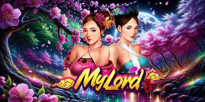 Memilih Mesin Slot My Lord Dengan RTP Tinggi Untuk Peluang Terbaik