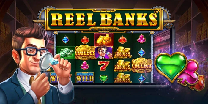 Strategi Manajemen Bankroll Di Permainan Slot Reel Banks