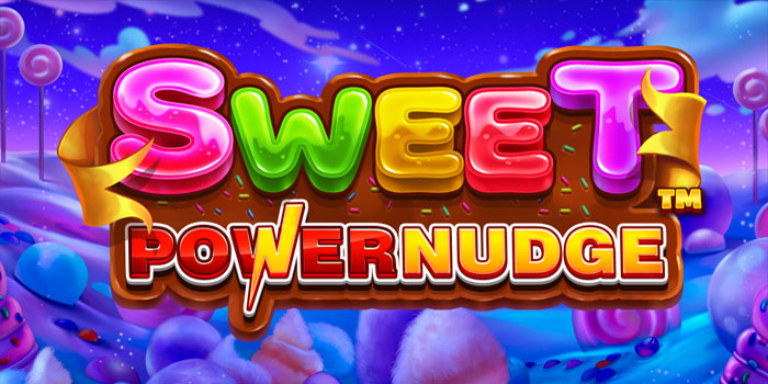 Trik Jitu Raih Kemenangan Besar Di Slot Sweet Powernudge